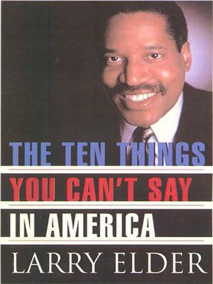 cover image of The Ten Things You Can't Say In America